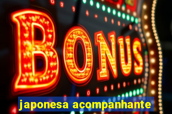 japonesa acompanhante